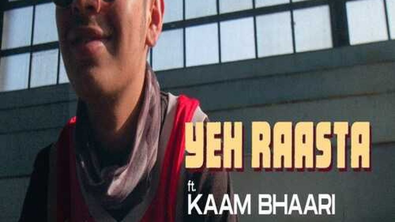 Yeh Raasta Lyrics - Kaam Bhaari