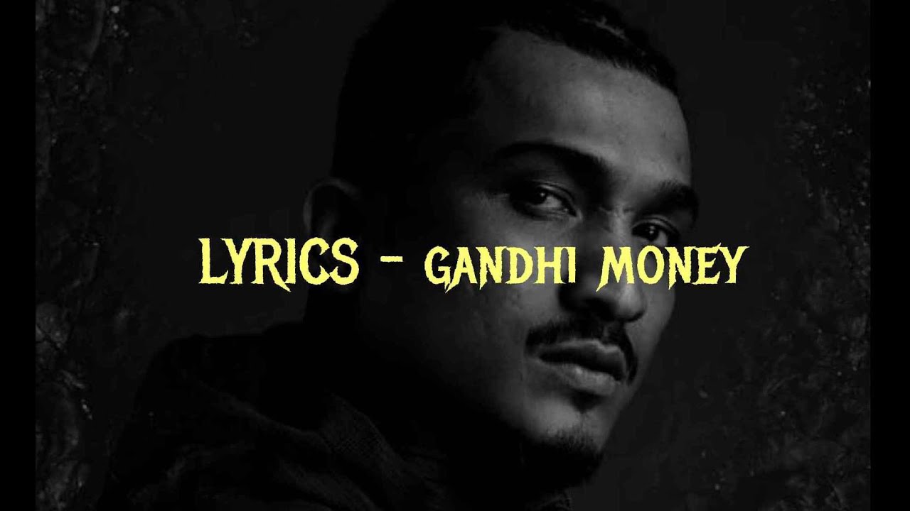 gandhi money lyrics