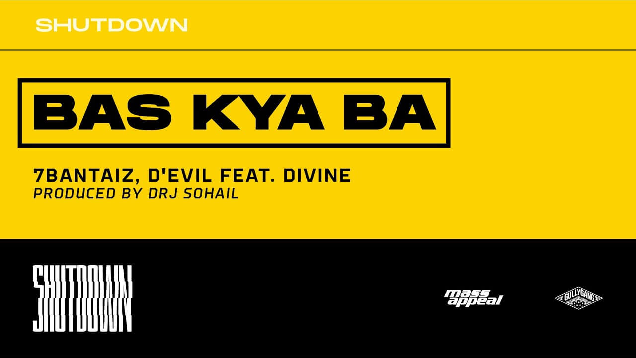 Bas Kya Ba Song Lyrics - Divine 7Bantaiz (2)