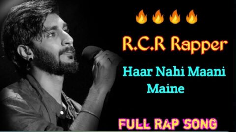 Haar Nahi Maani Maine Rap Lyrics - RCR (1)